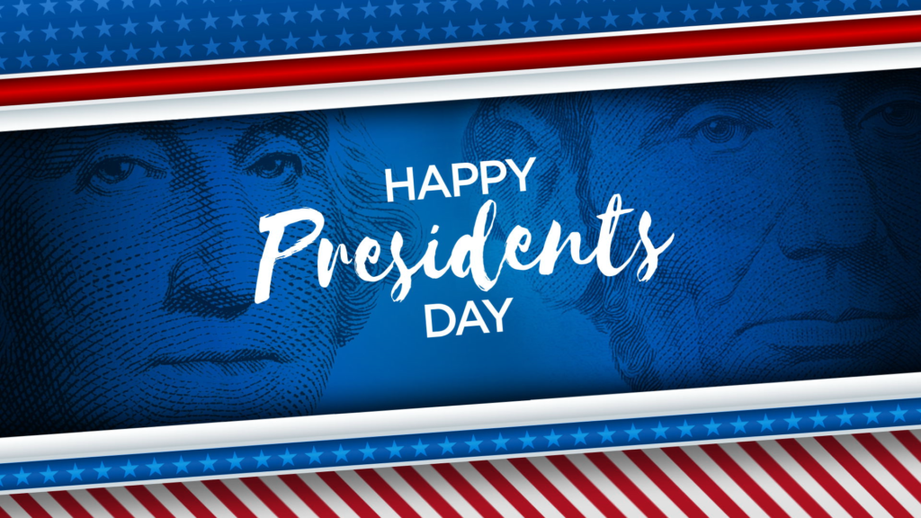 Presidents’ Day Holiday Hours TAM